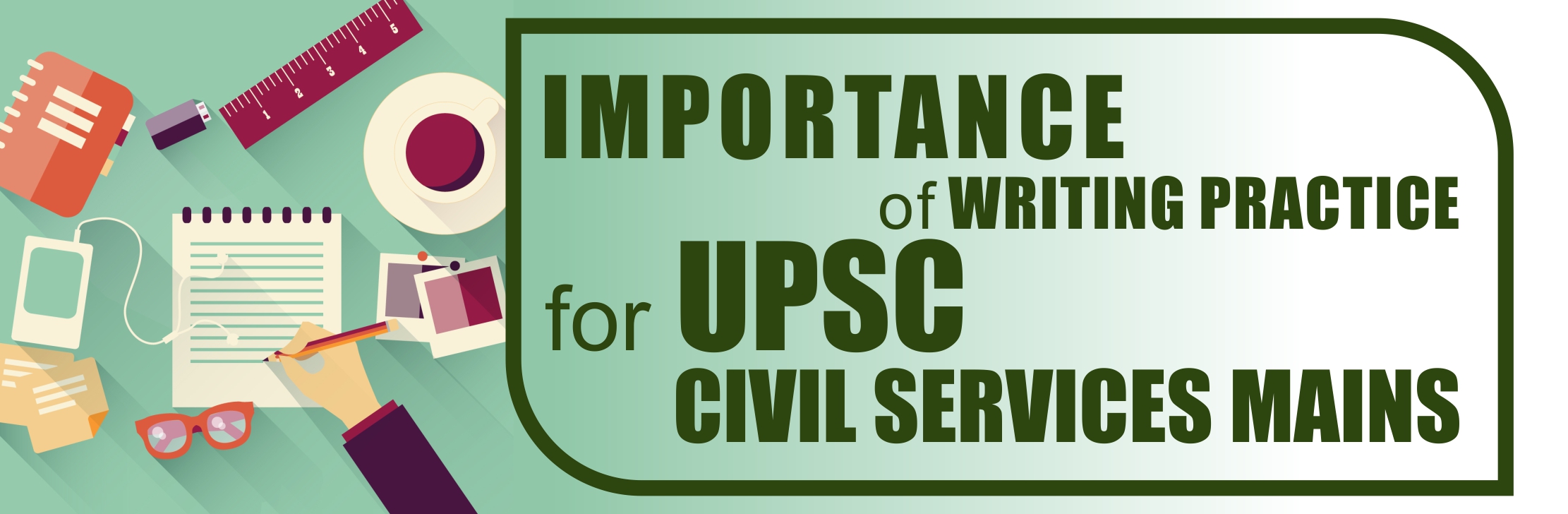 Writing Skills For The UPSC